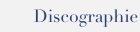 Discographie