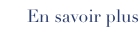 En savoir plus